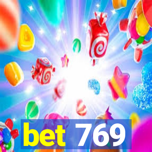 bet 769